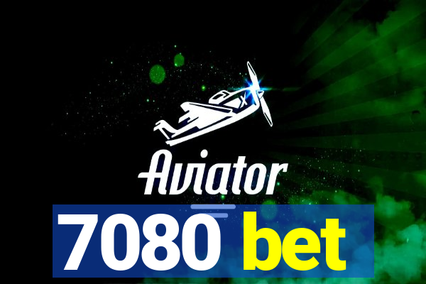 7080 bet